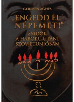 Gereben Ágnes - "Engedd el népemet!" Gereben Ágnes - "Engedd el népemet!", Budapest 2004 antikvár könyv