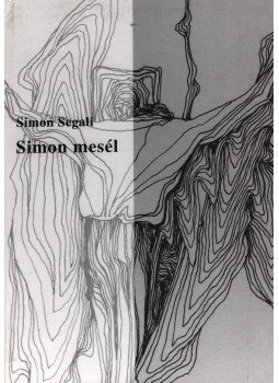 Simon Szegáli - Simon mesél Simon Szegáli - Simon mesél, Budapest 2008 antikvár könyv