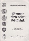 Blahó Miklós,Lengyel Gergely - Magyar történelmi időtáblák