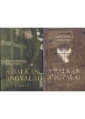 Tarjányi Péter,Dosek Rita - A Balkán Angyalai I-II.
