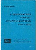 Simon János - A demokratikus átmenet Spanyolországban
