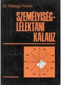 Pálhegyi Ferenc - Személyiség-lélektani kalauz