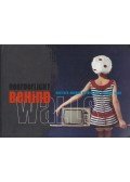 Ton Broekhuis,Wim Melis - Behind Walls: Eastern Europe before 1989
