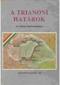 Palotás Zoltán dr. - A Trianoni határok (dedikált)