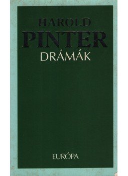 Pinter, Harold - Drámák Pinter, Harold - Drámák, Budapest 2005 antikvár könyv