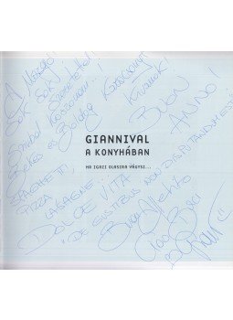 Annoni, Gianni - Giannival a konyhában (Dedikált) Annoni, Gianni - Giannival a konyhában (Dedikált), Budapest 2004 antikvár könyv