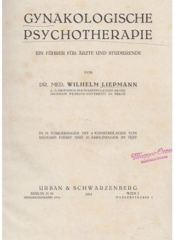 Wilhelm Liepmann - Gynakologische Psychotherapie, Berlin 1924 antikvár könyv