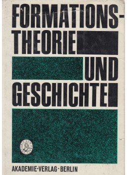 Ernst Engelberg, Wolfgang Küttler - Formationstheorie und Geschichte, Berlin 1978 antikvár könyv