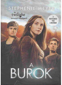 Stephenie Meyer - A burok Stephenie Meyer - A burok, Budapest 2013 antikvár könyv