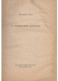 Molnár Géza - A szerelmes kisinas (dedikált)