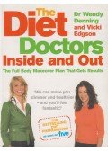 Denning, Wendy,Vicki Edgson - The Diet Doctors - Inside and Out