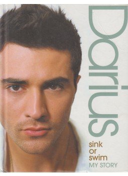 Danesh, Darius - Darius - Sink or Swim - My Story, London 2003 antikvár könyv