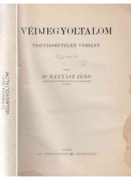 Bányász Jenő - Védjegyoltalom, Budapest 0 antikvár könyv