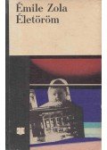 Émile Zola - Életöröm