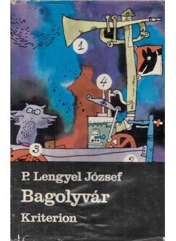P. Lengyel József - Bagolyvár P. Lengyel József - Bagolyvár, Bukarest 1984 antikvár könyv