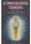 A. C. Bhaktivedanta Swami Prabhupáda - Az önmegvalósítás tudománya