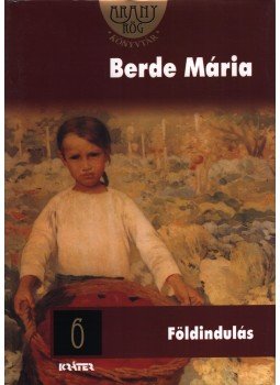 Berde Mária - Földindulás, Pomáz 2013 antikvár könyv