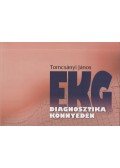 Tomcsányi János - EKG diagnosztika könnyedén