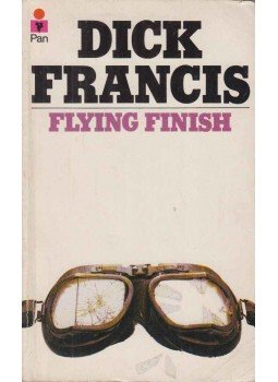 Francis, Dick - Flying Finish Francis, Dick - Flying Finish, London 1968 antikvár könyv