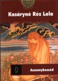 Kosáryné Réz Lola - Asszonybeszéd