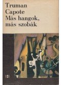 Truman Capote - Más hangok, más szobák