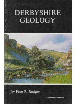 Peter R. Rodgers - Derbyshire Geology Peter R. Rodgers - Derbyshire Geology, 1977 antikvár könyv
