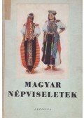 Palotay Gertrud - Magyar népviseletek