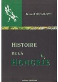 Bernard Le Calloc'h - Histoire de la Hongrie