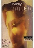 Henry Miller - Crazy Cock