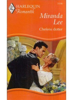Miranda Lee - Chefens dotter Miranda Lee - Chefens dotter, Stockholm 2000 antikvár könyv