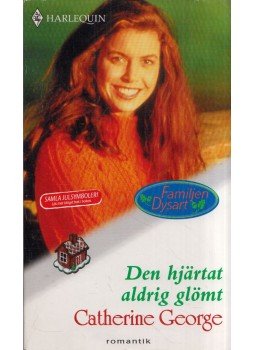 Catherine George - Den hjartat aldrig glömt Catherine George - Den hjartat aldrig glömt, Stockholm 2002 antikvár könyv