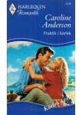 Caroline Anderson - Praktik i karlek