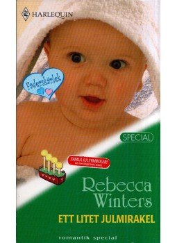 Rebecca Winters - Ett litet julmirakel, Stockholm 2002 antikvár könyv