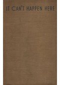 Sinclair Lewis - It Can't Happen Here