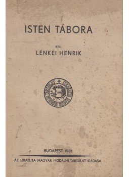 Lenkei Henrik - Isten tábora, Budapest 1931 antikvár könyv