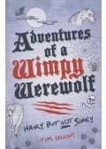 Tim Collins - Adventures of a Wimpy Werewolf