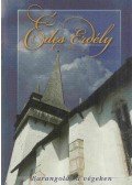 Laszlovszky Katalin,Polgár Ferenc - Édes Erdély