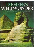 Artur Müller,Rolf Ammon - Die Sieben Weltwunder