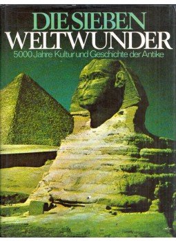 Artur Müller, Rolf Ammon - Die Sieben Weltwunder Artur Müller, Rolf Ammon - Die Sieben Weltwunder, Klagenfurt 1972 antikvár könyv