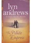 Lyn Andrews - The White Empress