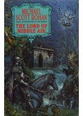 Rohan, Michael Scott - The Lord of Middle Air