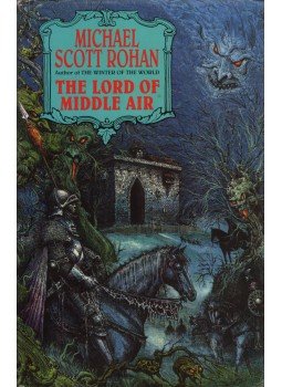 Rohan, Michael Scott - The Lord of Middle Air, London 1994 antikvár könyv