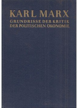 Karl Marx - Grundrisse der Kritik der politischen Ökonomie, Berlin 1953 antikvár könyv