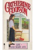 Catherine Cookson - Life and Mary Ann