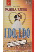 Pamela Bauer - I Do, I Do