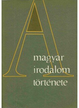 Pándi Pál - A magyar irodalom története III., Budapest 1984 antikvár könyv