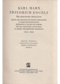 Karl Marx,Friedrich Engels - Die deutsche Ideologie - Kritik der neuesten deutschen Philosophie in ihren Repräsentanten, Feuerbach, B. Bauer und Stirner, und des deutschen Sozialismus in seinen verschiedenen Propheten