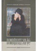 Szalay Attila - Fordított világ (dedikált)