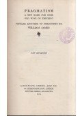 William James - Pragmatism: A new name for some old ways of thinking
