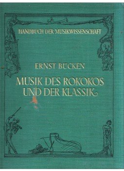 Ernst Bücken - Musik des Rokokos und der Klassik, Potsdam 1927 antikvár könyv